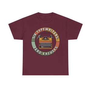 Typewriter Collector Shirt | Six Typewriters Zero Excuses | Vintage Mechanical Gift image 3