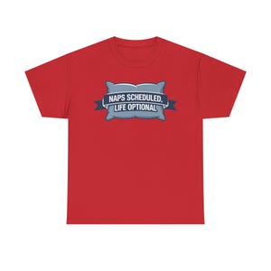 Nap Culture Shirt | Naps Scheduled, Life Optional | Sleep Humor Tee image 6