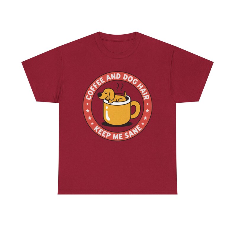 Dog Mom Shirt, Coffee and Dog Hair Keep Me Sane, Pet Parent Tee image 2