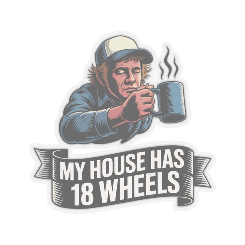 Trucker Shirt My House Has 18 Wheels | Long Haul Driver Humor Tee image 1