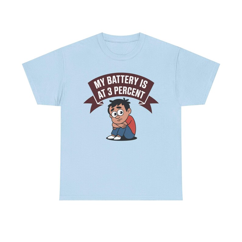 Introvert Humor Shirt: My Battery Is At 3 Percent, Social Anxiety Tee image 9