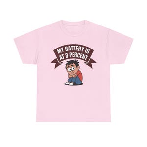 Introvert Humor Shirt: My Battery Is At 3 Percent, Social Anxiety Tee image 10