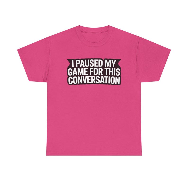 Gaming Dad Shirt: I Paused My Game For This Conversation Funny Parent Tee image 5
