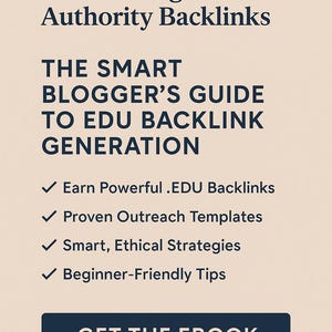 The Smart Blogger’s Guide to EDU Backlink Generation (PDF eBook)