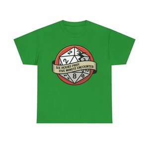 Camiseta de Dungeon Master / Seis horas de preparación, cinco minutos de encuentro / Regalo para la campaña del Caos de D&D imagen 1