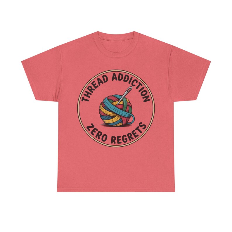 Embroidery Shirt | Thread Addiction Zero Regrets Funny Tee | Quirky Needlework Gift image 2