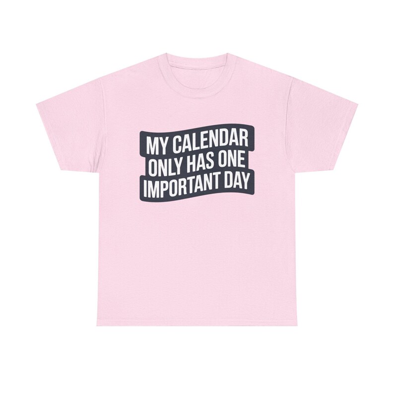 Taco Tuesday Shirt | My Calendar Only Has One Important Day | Funny Food Lover Gift image 5