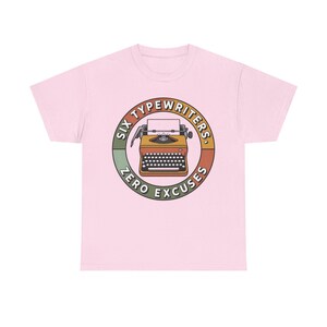 Typewriter Collector Shirt | Six Typewriters Zero Excuses | Vintage Mechanical Gift image 9