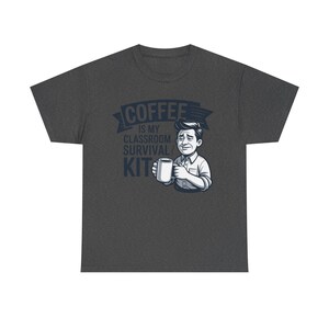 Maglietta divertente "Caffè per insegnanti" / Kit di sopravvivenza in classe / Regalo divertente per gli insegnanti immagine 9