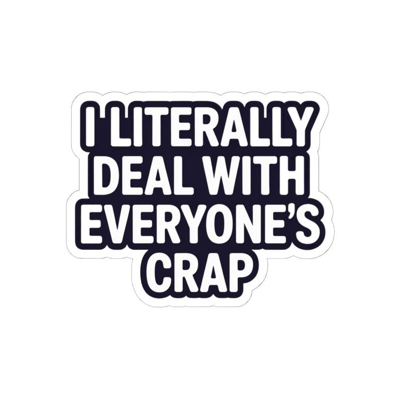 Funny Plumber Shirt | I Deal With Everyone's Crap Work Humor Tee image 16