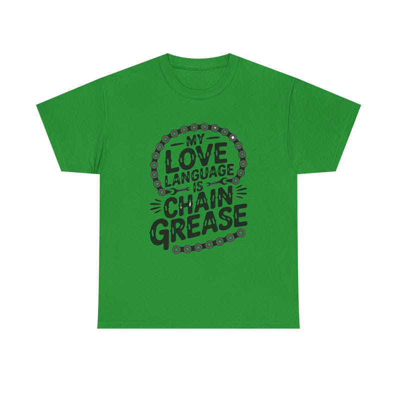 Funny Cycling Shirt | Chain Grease Love Language Bike Humor | Quirky Cyclist Gift image 5