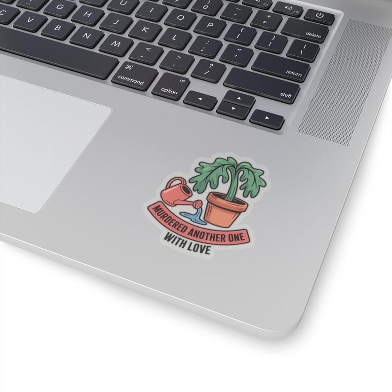 Adesivo per genitori di piante / Umorizzato un altro con amore: annaffiature eccessive - Umorismo / Borraccia per laptop - Regalo immagine 8