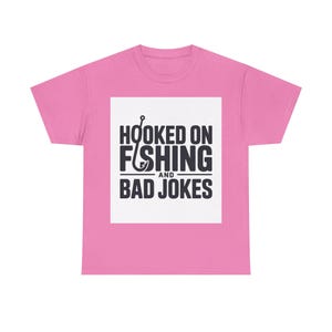 Fishing Dad Shirt | Hooked on Fishing and Bad Jokes Tee image 12