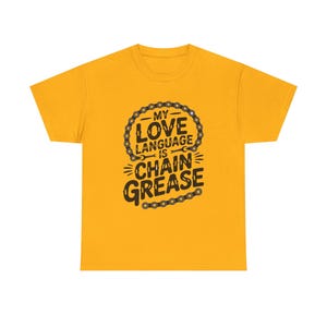 Funny Cycling Shirt | Chain Grease Love Language Bike Humor | Quirky Cyclist Gift image 9