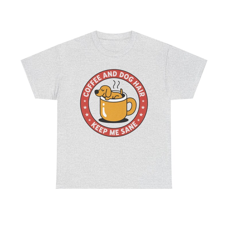 Dog Mom Shirt, Coffee and Dog Hair Keep Me Sane, Pet Parent Tee image 4