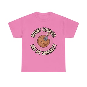 Bäcker Shirt | Gebrannte Kekse sind meine Spezialität Kitchen Fail Humor | Original Geschenk für Hobbybäcker Bild 10