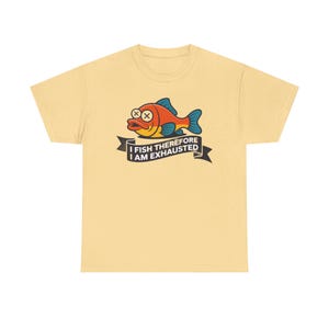 Fishing Dad Shirt | I Fish Therefore I Am Exhausted Dad Joke | Funny Father Gift image 2