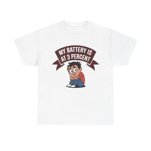 Introvert Humor Shirt: My Battery Is At 3 Percent, Social Anxiety Tee image 1