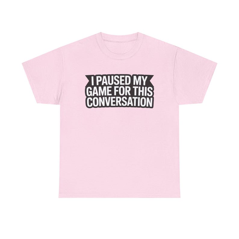Gaming Dad Shirt: I Paused My Game For This Conversation Funny Parent Tee image 4