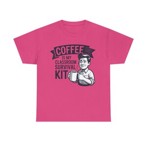 Maglietta divertente "Caffè per insegnanti" / Kit di sopravvivenza in classe / Regalo divertente per gli insegnanti immagine 12