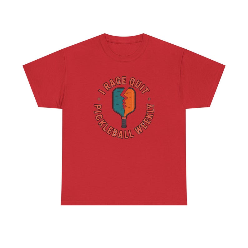 Pickleball Shirt | I Rage Quit Weekly | Funny Sports Gift for Competitive Players image 11
