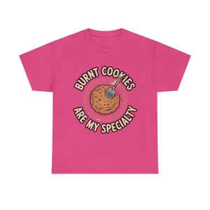 Bäcker Shirt | Gebrannte Kekse sind meine Spezialität Kitchen Fail Humor | Original Geschenk für Hobbybäcker Bild 11