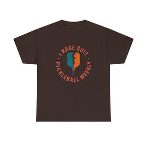 Pickleball Shirt | I Rage Quit Weekly | Funny Sports Gift for Competitive Players image 7