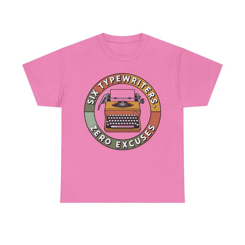 Typewriter Collector Shirt | Six Typewriters Zero Excuses | Vintage Mechanical Gift image 10