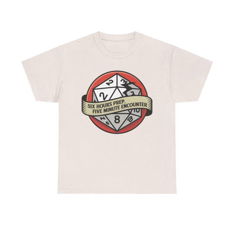 Camiseta de Dungeon Master / Seis horas de preparación, cinco minutos de encuentro / Regalo para la campaña del Caos de D&D imagen 6