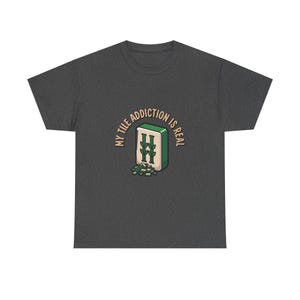 Mahjong Shirt, My Tile Addiction Is Real, Gaming Tee image 6