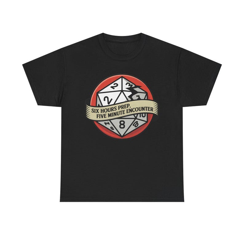 Camiseta de Dungeon Master / Seis horas de preparación, cinco minutos de encuentro / Regalo para la campaña del Caos de D&D imagen 4