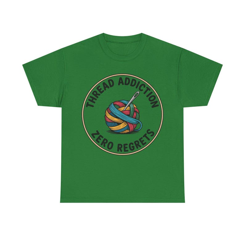 Embroidery Shirt | Thread Addiction Zero Regrets Funny Tee | Quirky Needlework Gift image 4