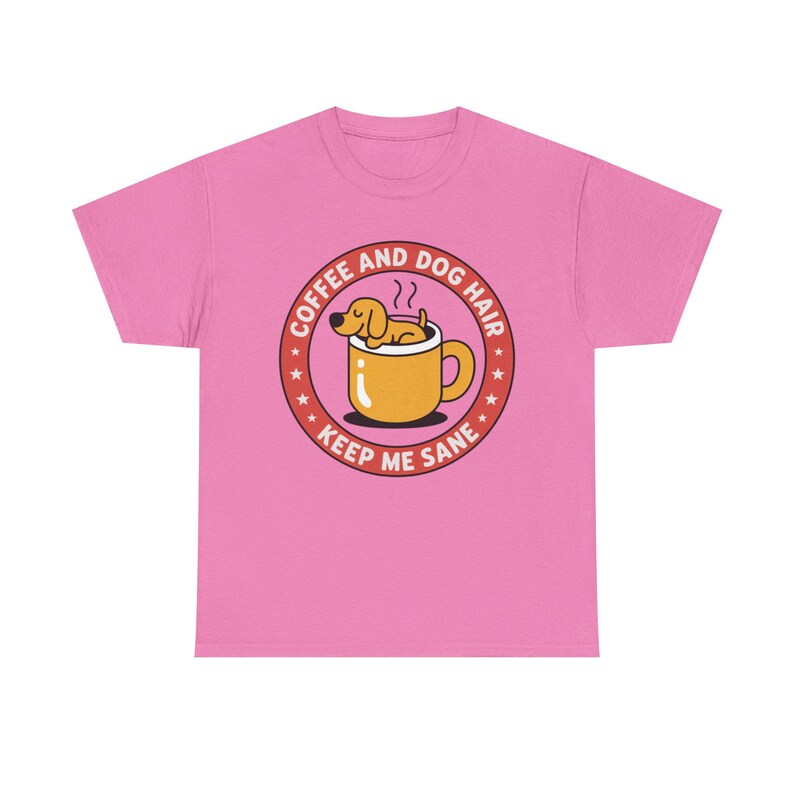 Dog Mom Shirt, Coffee and Dog Hair Keep Me Sane, Pet Parent Tee image 11