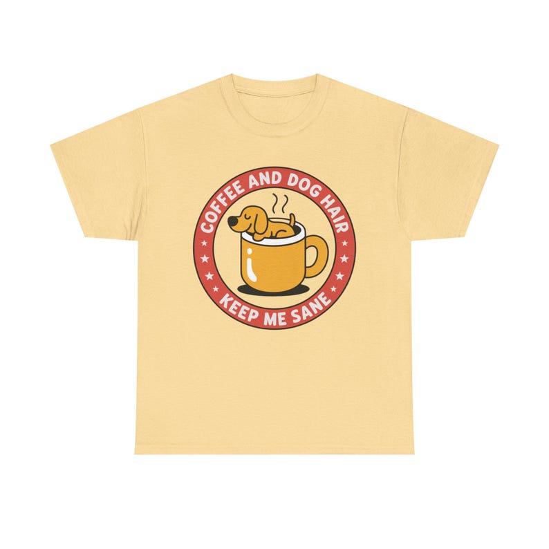 Dog Mom Shirt, Coffee and Dog Hair Keep Me Sane, Pet Parent Tee image 5