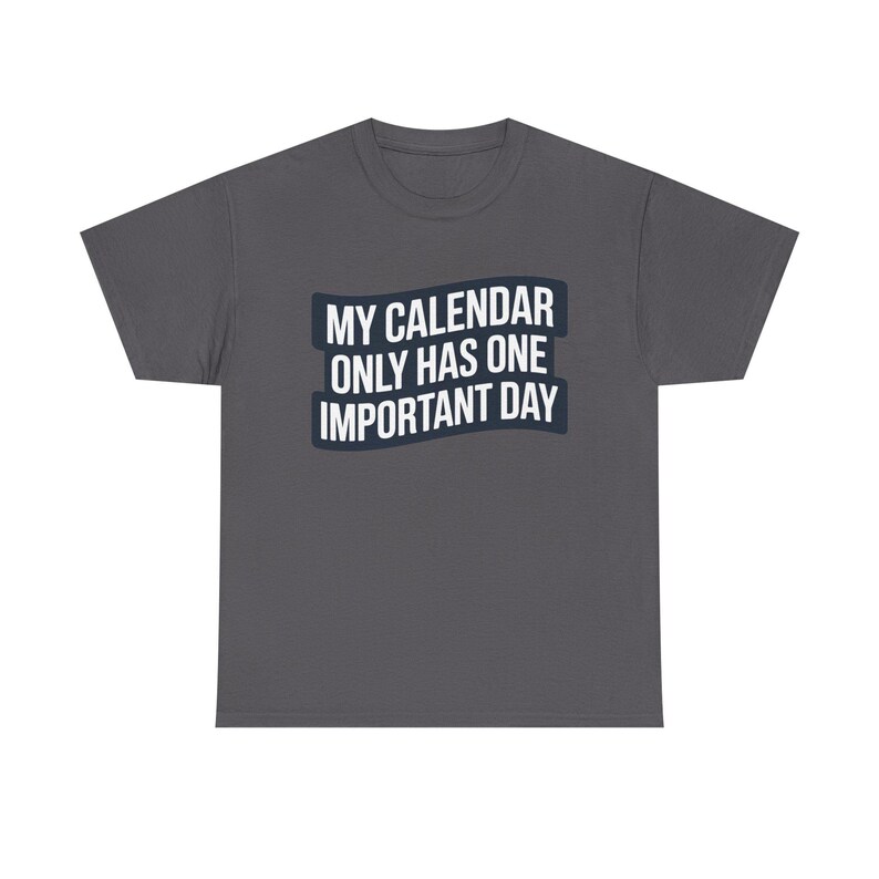 Taco Tuesday Shirt | My Calendar Only Has One Important Day | Funny Food Lover Gift image 3