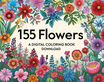 155 Flower Coloring Pages - Botanical Art Therapy (PDF Pattern)