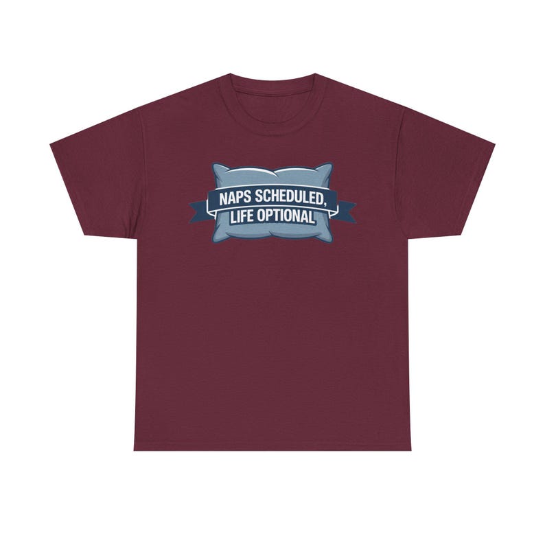 Nap Culture Shirt | Naps Scheduled, Life Optional | Sleep Humor Tee image 3