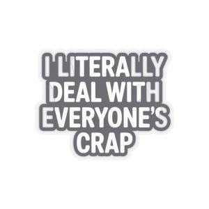Funny Plumber Shirt | I Deal With Everyone's Crap Work Humor Tee image 1