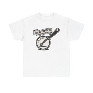 Miniature Painter Shirt | Steady Hands Hobby Humor Tee image 2