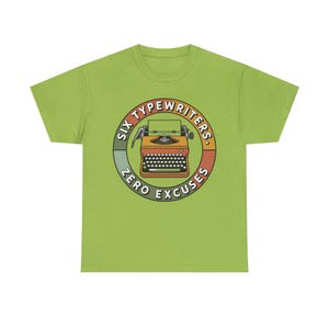 Typewriter Collector Shirt | Six Typewriters Zero Excuses | Vintage Mechanical Gift image 7