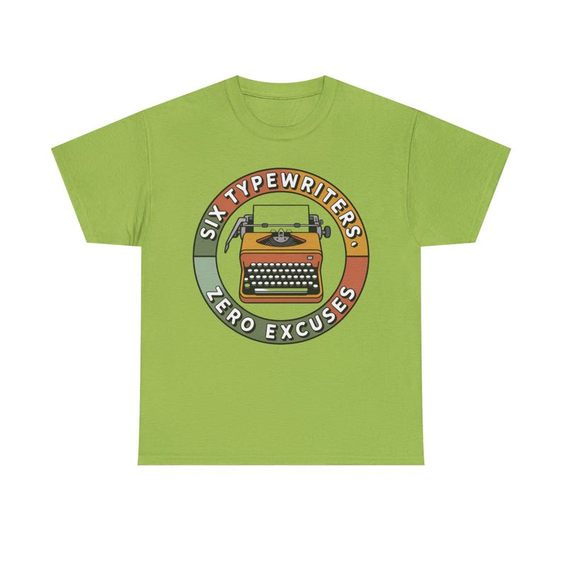 Typewriter Collector Shirt | Six Typewriters Zero Excuses | Vintage Mechanical Gift image 7