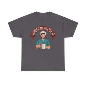 Nurse Burnout Coffee Shirt | Healthcare Worker Survival Tee image 6