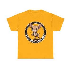 Chihuahua Shirt Tiny Dog Massive Attitude Problem Tee image 3