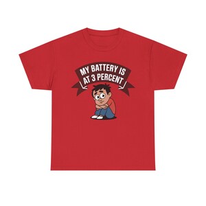 Introvert Humor Shirt: My Battery Is At 3 Percent, Social Anxiety Tee image 11