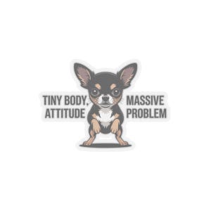 Chemise chihuahua, petit corps, t-shirt à problèmes d'attitude massive image 1