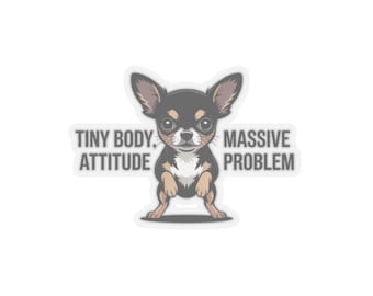 Chihuahua Shirt Tiny Body Massive Attitude Problem Tee