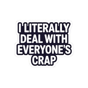 Funny Plumber Shirt | I Deal With Everyone's Crap Work Humor Tee image 10