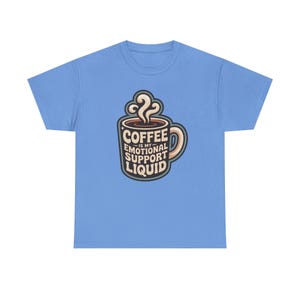 New Mom Shirt | Coffee Emotional Support Liquid | Sleep Deprived Parent Gift Tee image 9