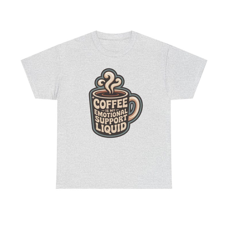 New Mom Shirt | Coffee Emotional Support Liquid | Sleep Deprived Parent Gift Tee image 3