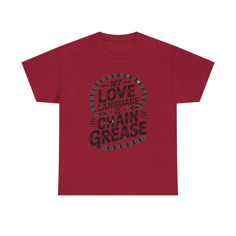Funny Cycling Shirt | Chain Grease Love Language Bike Humor | Quirky Cyclist Gift image 13
